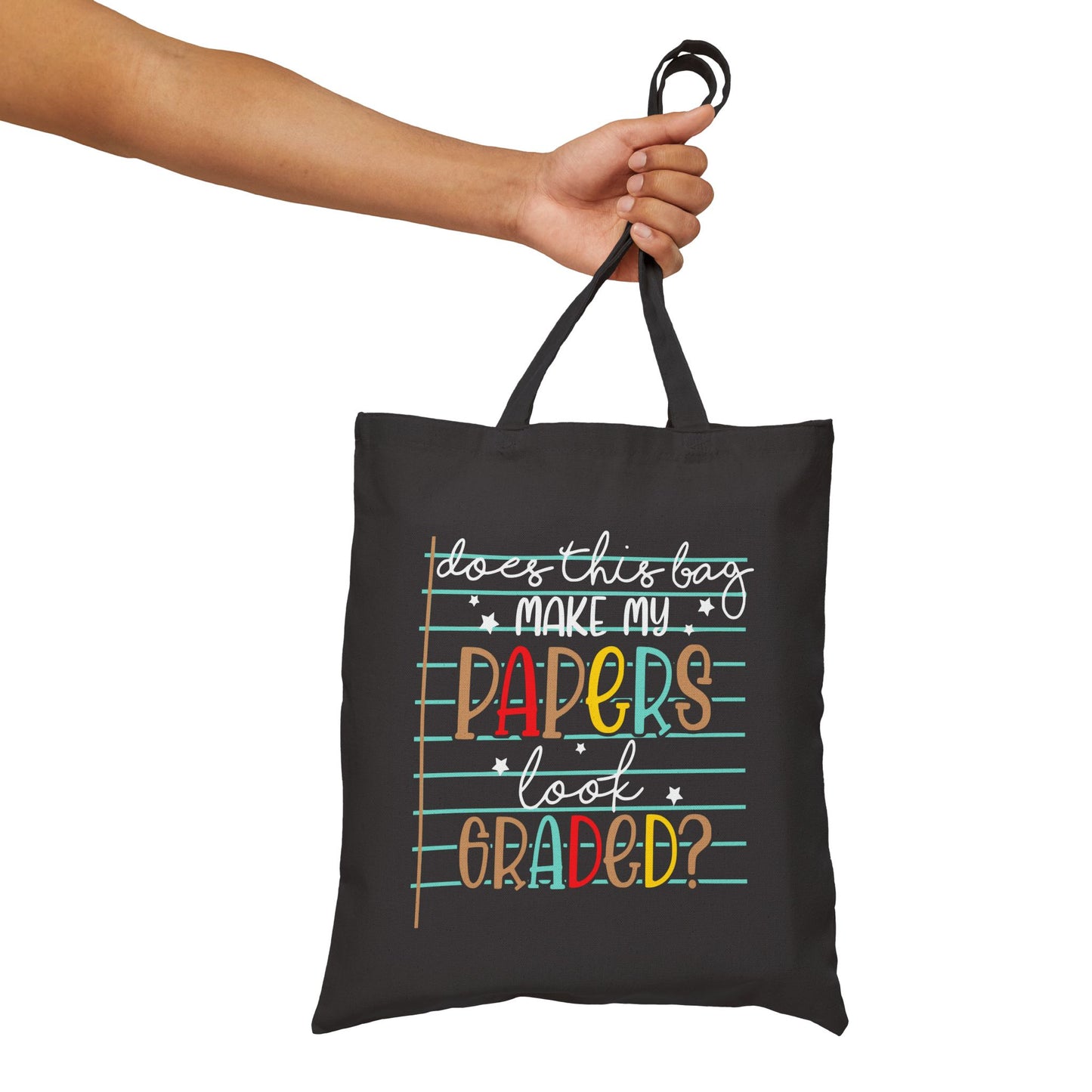 Teacher Canvas Tote Bag - 'Does This Bag Make My Papers Look Graded?' | 100% Cotton, Perfect for Homework