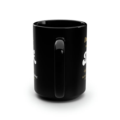 Personalized Funny Boss Black Mug, 15oz—a sophisticated choice for your beverage indulgence.