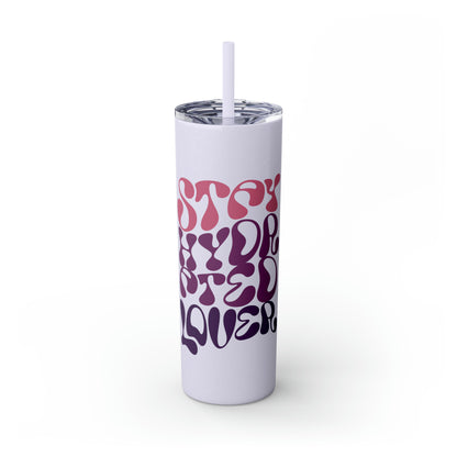 Glitter Skinny Tumbler with Matching Straw, Stay Hydrated Lover 20oz