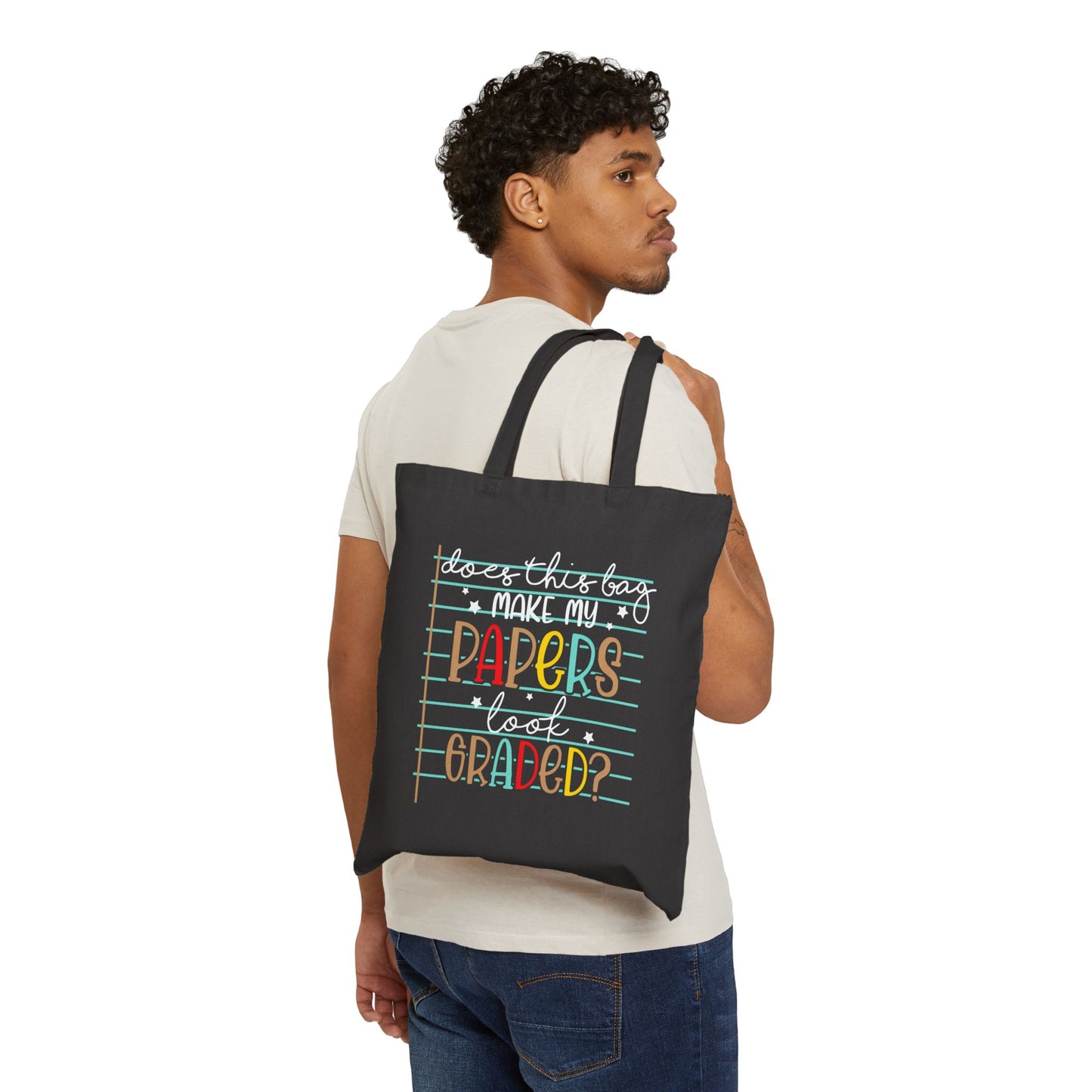 Teacher Canvas Tote Bag - 'Does This Bag Make My Papers Look Graded?' | 100% Cotton, Perfect for Homework