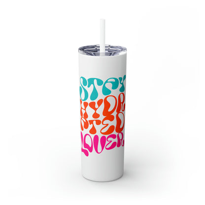 Glitter Skinny Tumbler with Matching Straw, Stay Hydrated Lover 20oz