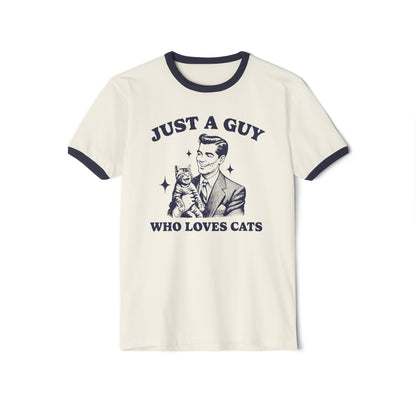 Retro Just A Guy Who Loves Cats: Next Level 3604 Unisex Ringer T-Shirt