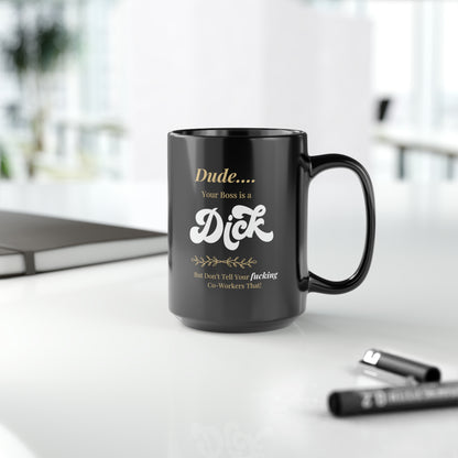 Personalized Funny Boss Black Mug, 15oz—a sophisticated choice for your beverage indulgence.