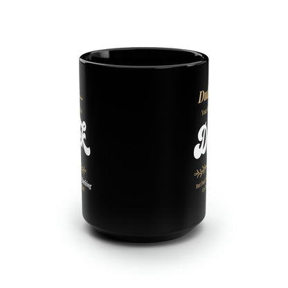 Personalized Funny Boss Black Mug, 15oz—a sophisticated choice for your beverage indulgence.