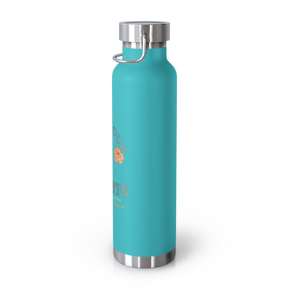 Hot and Cold Double Wall Copper Insulated 22 oz Bottle-F*ck Your Doubts