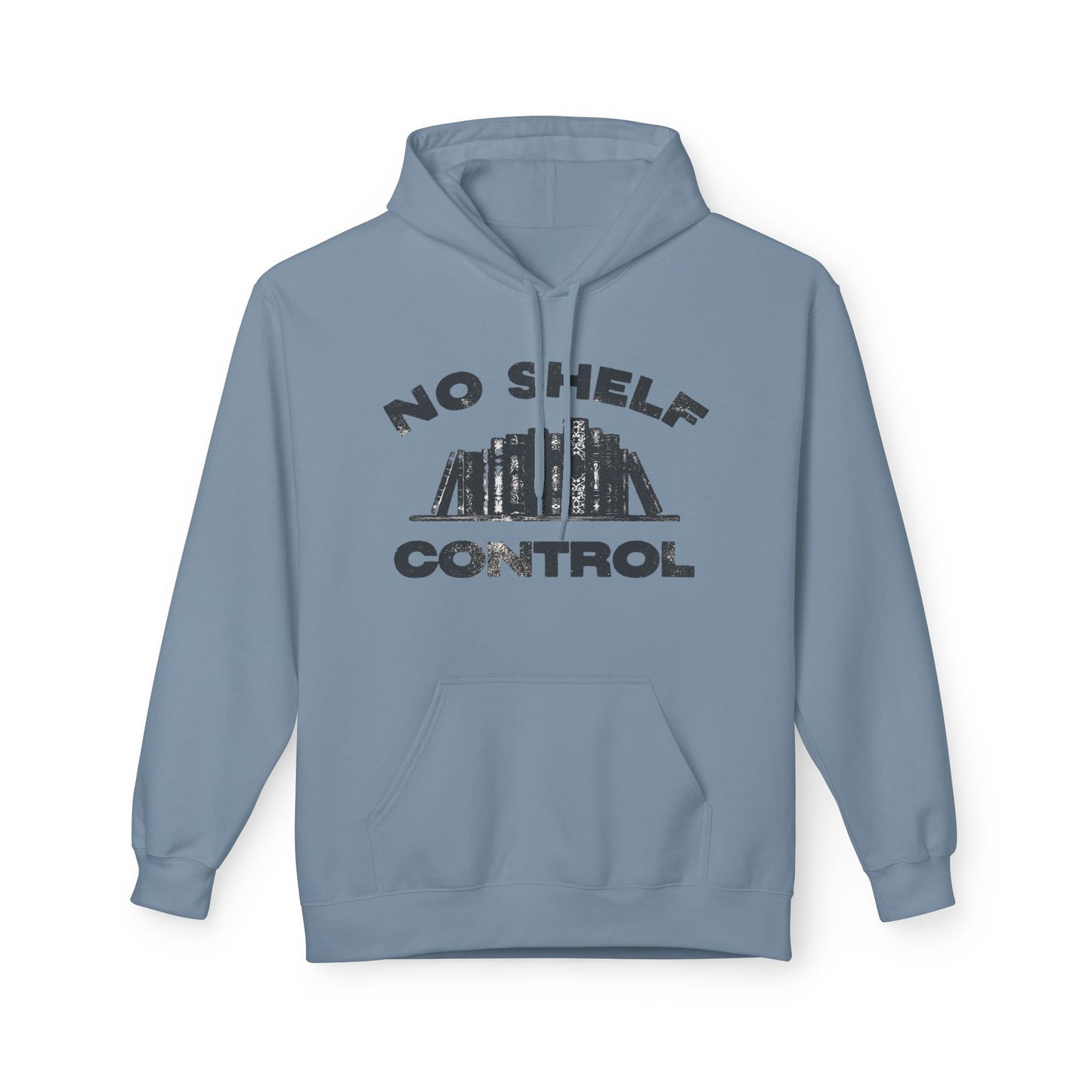 Book Lover Hoodie, No Shelf Control Unisex Sweatshirt