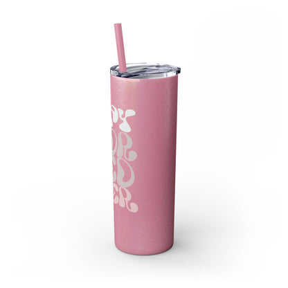 Glitter Skinny Tumbler with Matching Straw, Stay Hydrated Lover 20oz