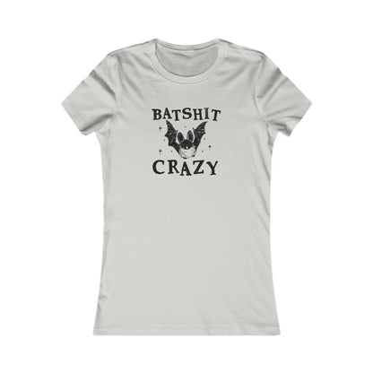 Batshit Crazy Womens Cut Tee Bella Canvas Fall Collection | Funny Halloween Shirt