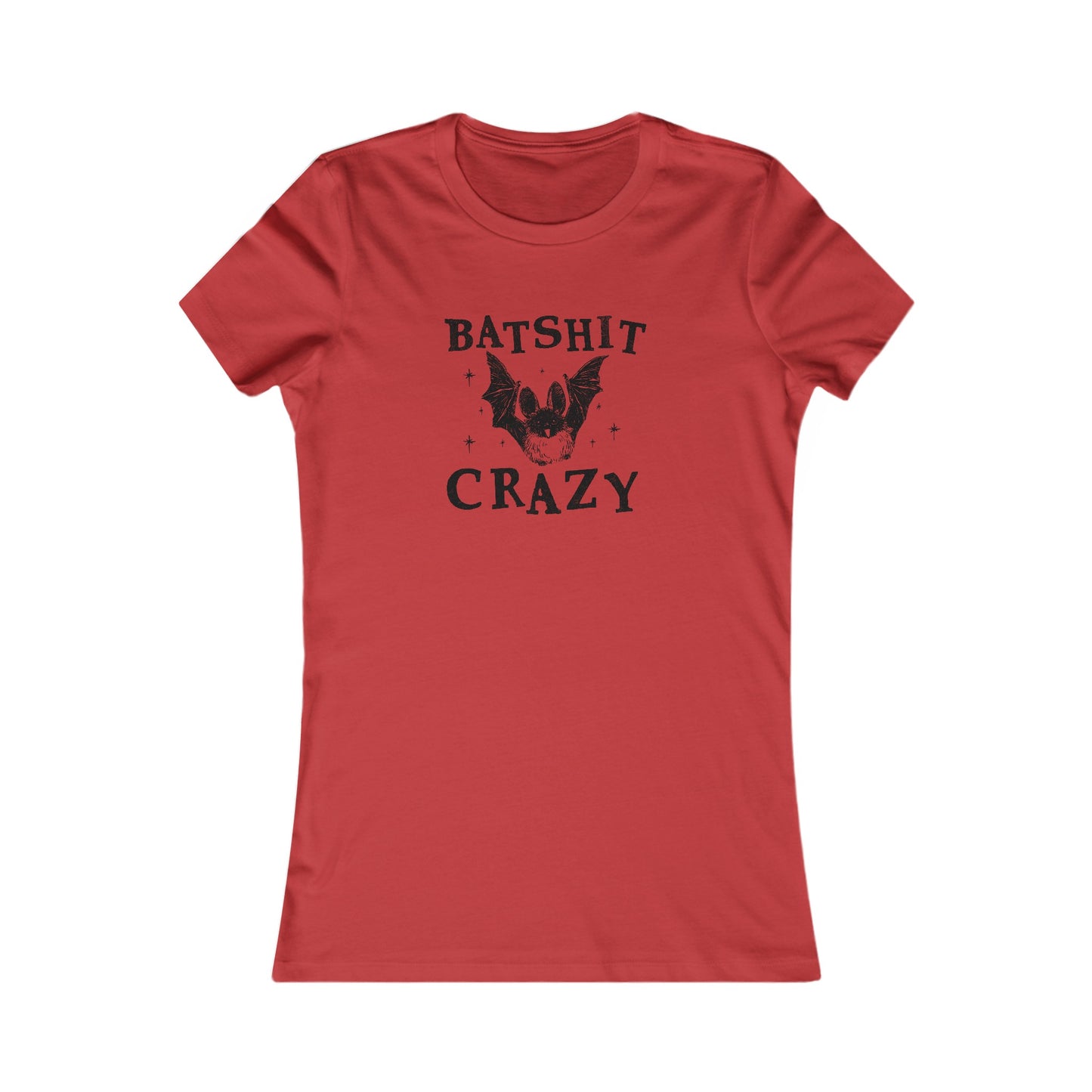 Batshit Crazy Womens Cut Tee Bella Canvas Fall Collection | Funny Halloween Shirt