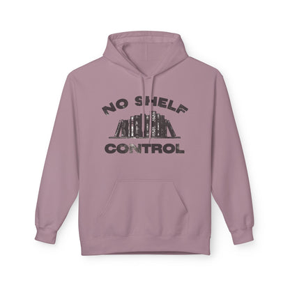 Book Lover Hoodie, No Shelf Control Unisex Sweatshirt