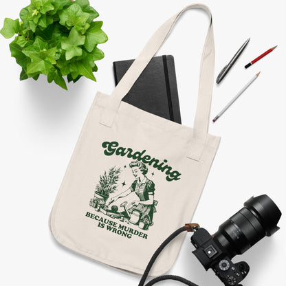 Vintage Design Gardening Because Murder is Wrong Organic Canvas Tote Bag