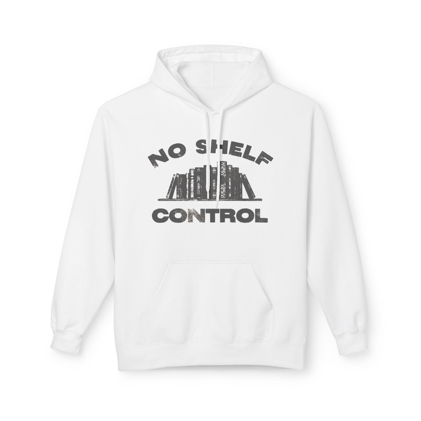 Book Lover Hoodie, No Shelf Control Unisex Sweatshirt