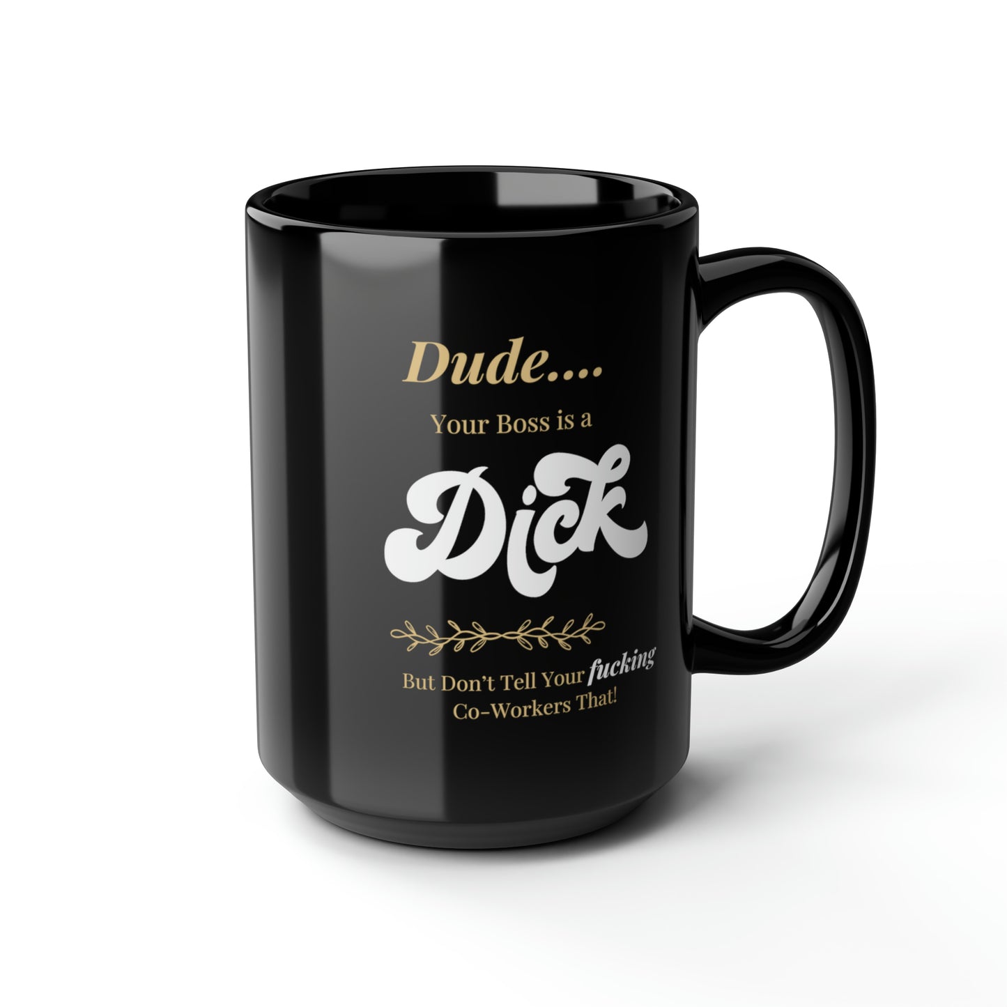 Personalized Funny Boss Black Mug, 15oz—a sophisticated choice for your beverage indulgence.