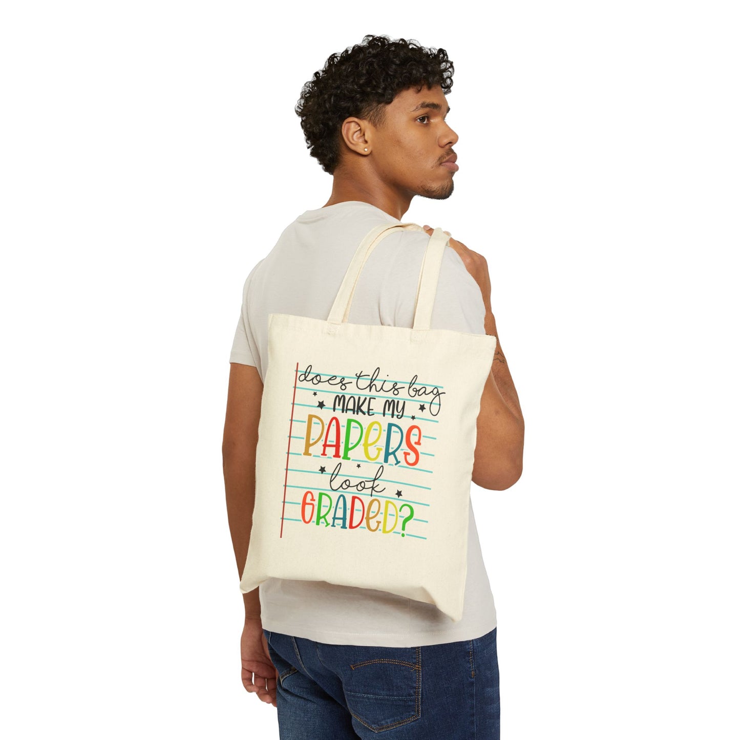 Teacher Canvas Tote Bag - 'Does This Bag Make My Papers Look Graded?' | 100% Cotton, Perfect for Homework