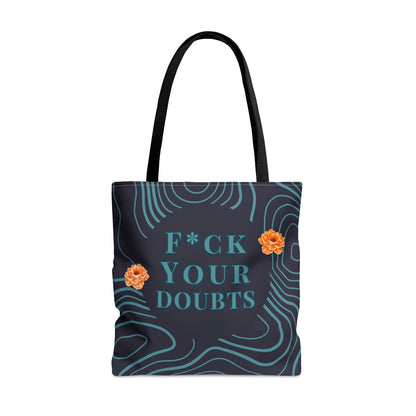 Crafting a respectful alternative with a similar sentiment: "Challenge Your Doubts" Tote Bag