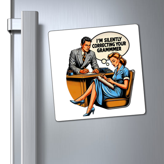 Vintage '50s Office Humor Magnet - Silently Correcting Your Grammar - Available in 3x3, 4x4, & 6x6 Sizes