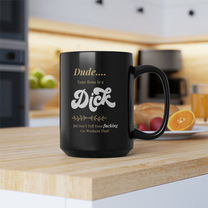 Personalized Funny Boss Black Mug, 15oz—a sophisticated choice for your beverage indulgence.