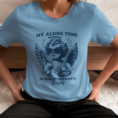 Angel with Wine - My Alone Time is for Everyone's Safety Unisex Jersey Short Sleeve Tee Extended Sizes Available