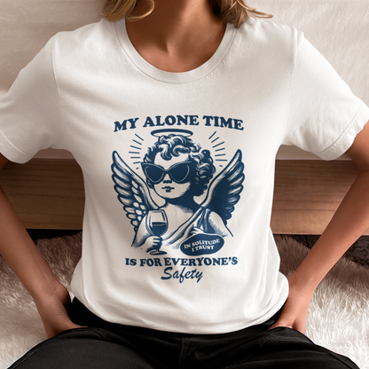 Angel with Wine - My Alone Time is for Everyone's Safety Unisex Jersey Short Sleeve Tee Extended Sizes Available