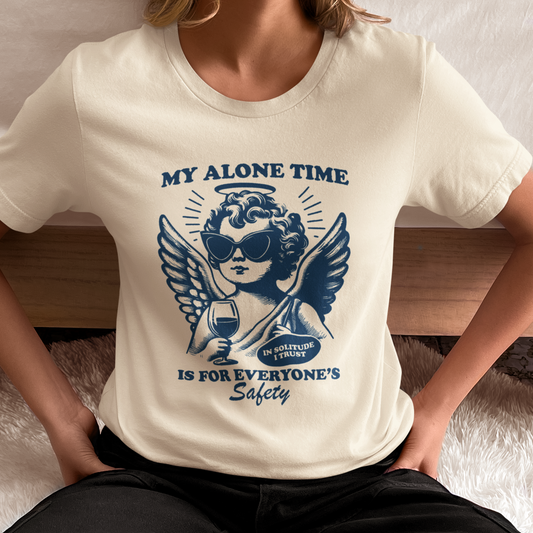 Angel with Wine - My Alone Time is for Everyone's Safety Unisex Jersey Short Sleeve Tee Extended Sizes Available