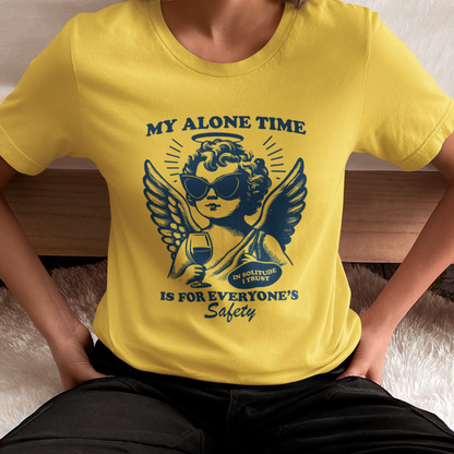 Angel with Wine - My Alone Time is for Everyone's Safety Unisex Jersey Short Sleeve Tee Extended Sizes Available