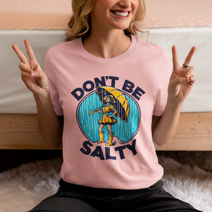 Don't Be Salty: Classic Morton's Salt Girl with Yellow Umbrella on Bella Canvas 3001 Unisex Short Jersey Tee Extended sizes available