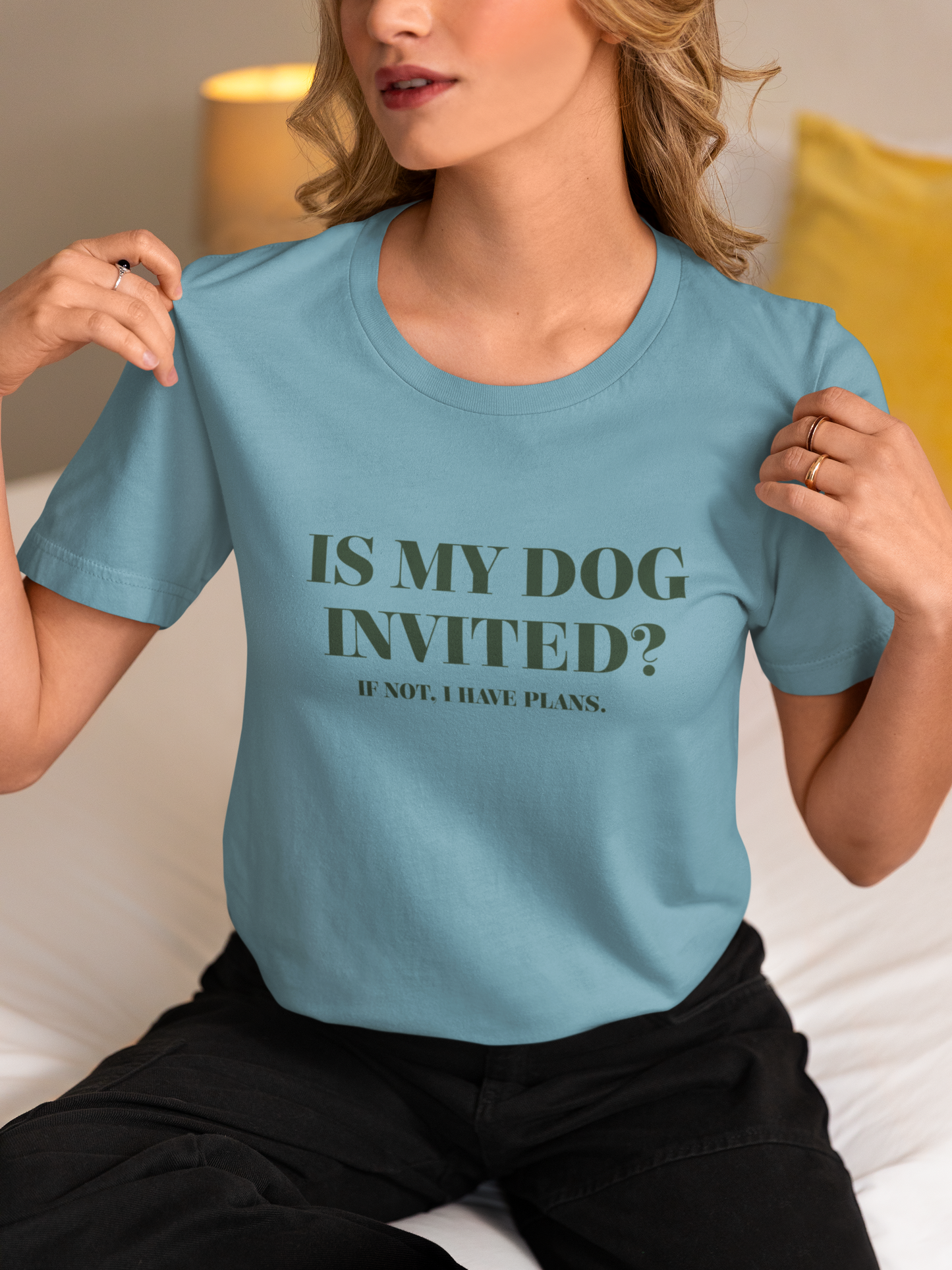 Is My Dog Invited? Funny Dog Lover-Unisex Jersey Short Sleeve Tee