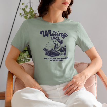 Vintage Blue Design Writing Because Murder is Wrong-Unisex Jersey Short Sleeve Tee-Bella Canvas 3001