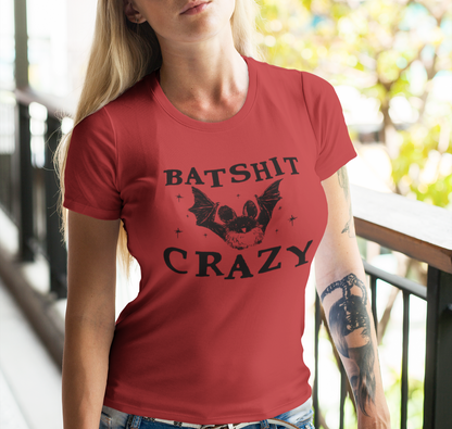 Batshit Crazy Womens Cut Tee Bella Canvas Fall Collection | Funny Halloween Shirt